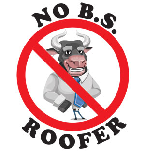 No B.S. Roofer